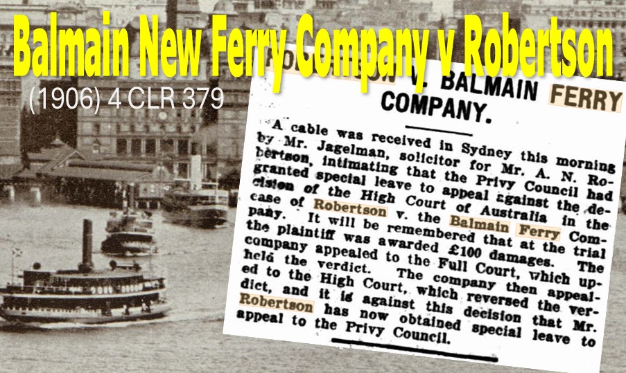  Balmain New Ferry Company v Robertson